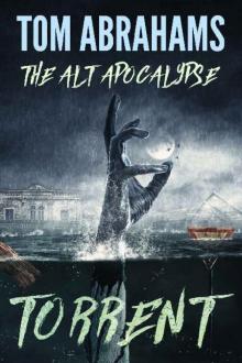 The Alt Apocalypse {Book 3): Torrent Read online